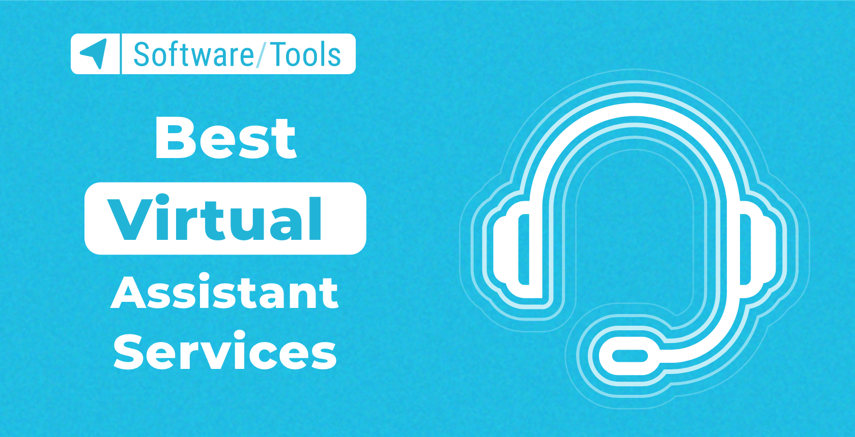 The Best Virtual Assistant Services for 2025